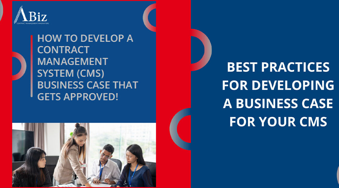How to Develop a Contract Management System (CMS) Business Case That Gets Approved!
