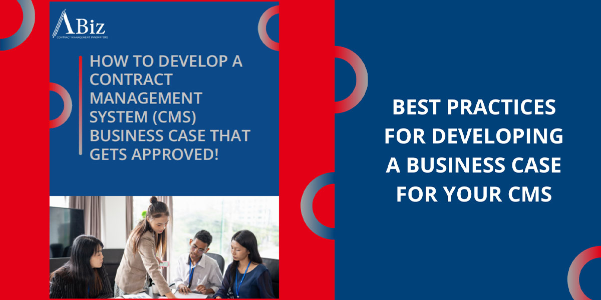 How to Develop a Contract Management System (CMS) Business Case That Gets Approved!
